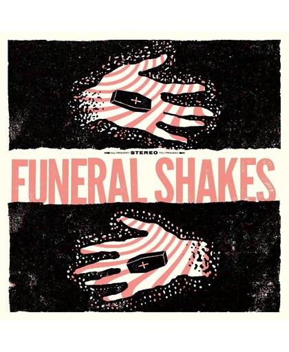 Funeral Shakes
