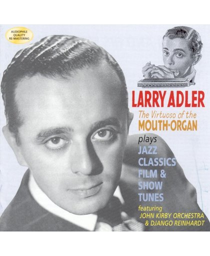 Larry Adler- Plays Jazz,Classics, Film & Show Tune