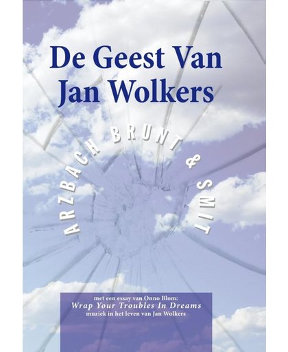 De Geest Van Jan Wolkers