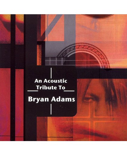 Acoustic Trib. To Bryan Adams
