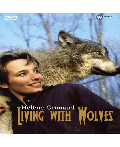 Helene Grimaud - Living With Wolves