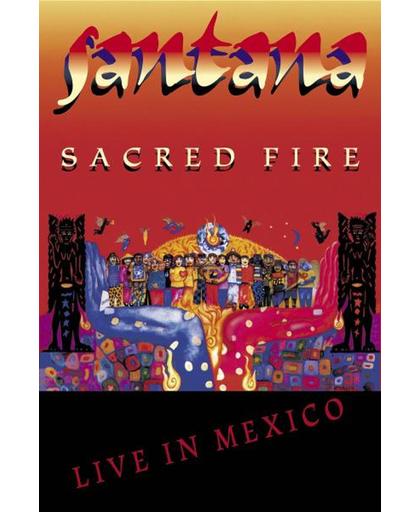 Santana - Sacred Fire Live Mexico