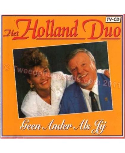 Het Holland Duo - Geen ander als jij