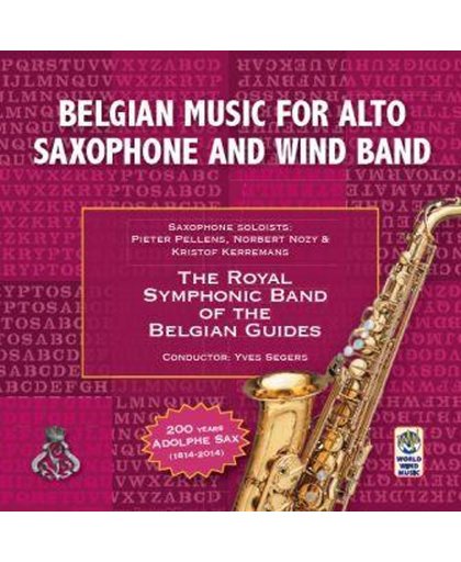 Belgian Music For Alto Saxophone And Wind Band