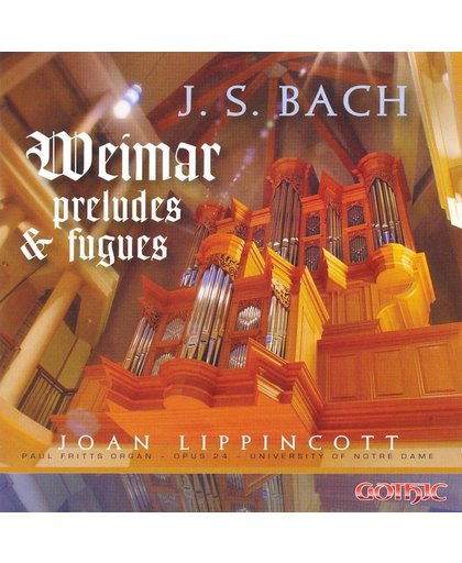 Bach: Weimar Preludes & Fugues