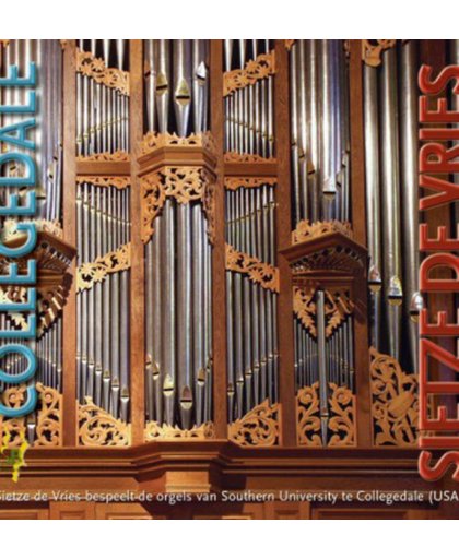 Collegedale Sietze de Vries //  Bespeelt de orgels van Southern University te Collegedale (USA)