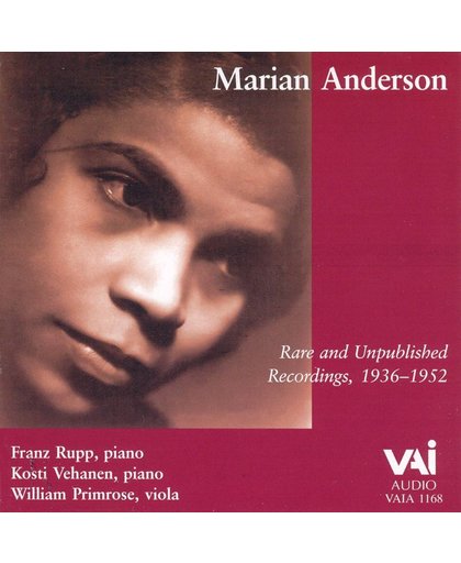 Marian Anderson Rare and Unpublished Recordings, 1936 - 1952