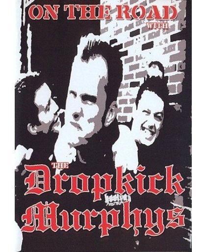 Dropkick Murphys - On the Road
