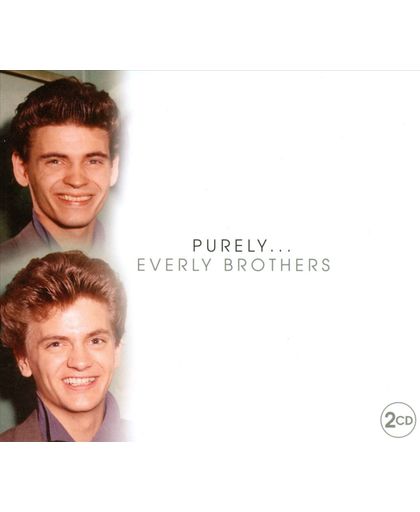 Purely...Everly Brothers
