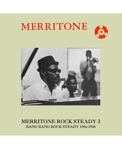 Merritone Rock Steady 3: Bang Bang Rock Steady 1966-1968