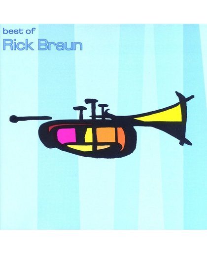 Best Of Rick Braun