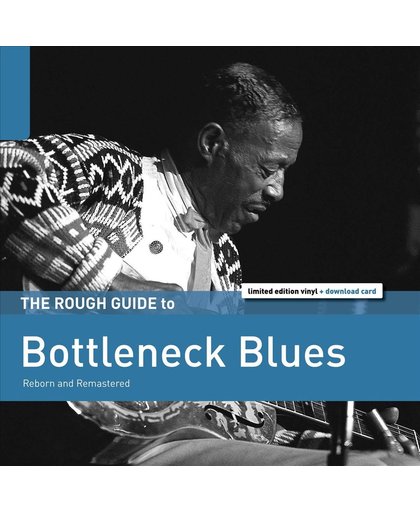 Bottleneck Blues. The Rough Guide