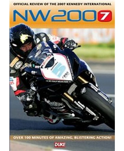 North West 200 Review 2007 - North West 200 Review 2007