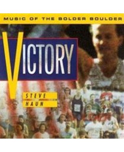 Victory: Music Of The Bolder Boulder