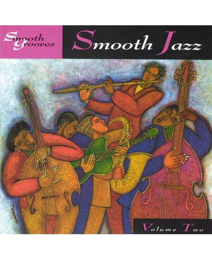 Smooth Grooves, Smooth Jazz Vol. 2