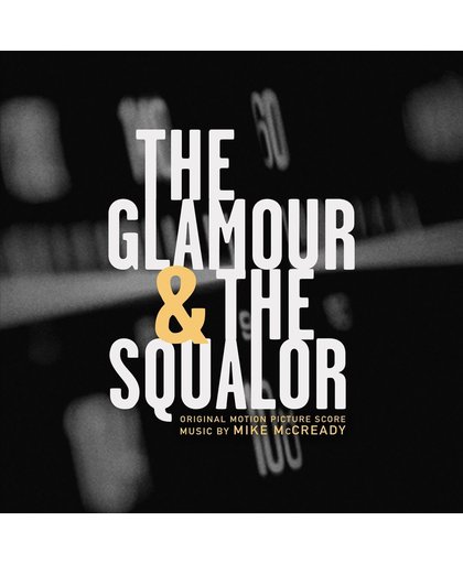 The Glamour and the Squalor,, Vol. 2: The Squalor