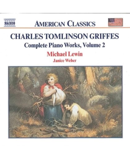 Griffes:Complete Piano Works 2