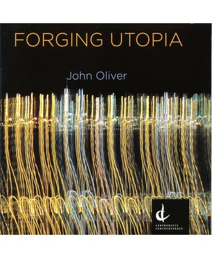 John Oliver: Forging Utopia