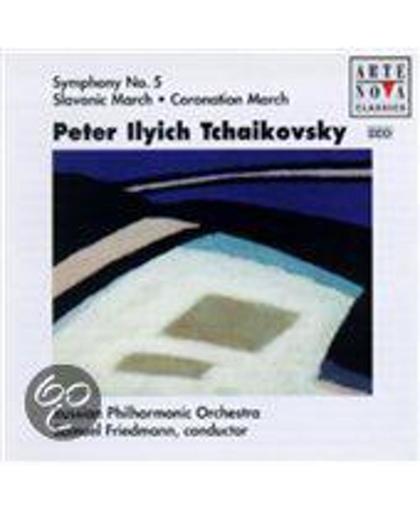 Tchaikovsky: Symphony No. 5; Slavonic March; Coronation March