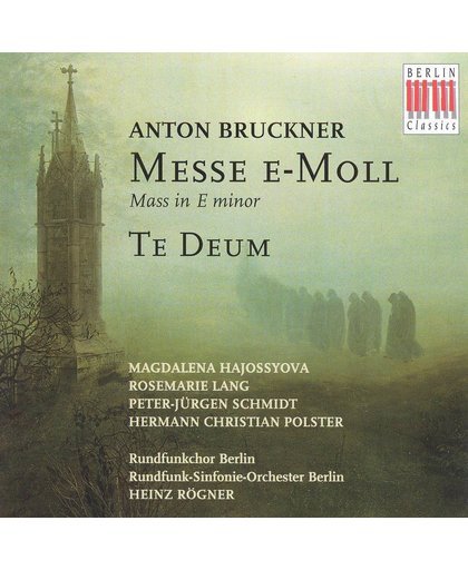 Bruckner: Messe e-Moll, Te Deum / Rogner, RSO Berlin