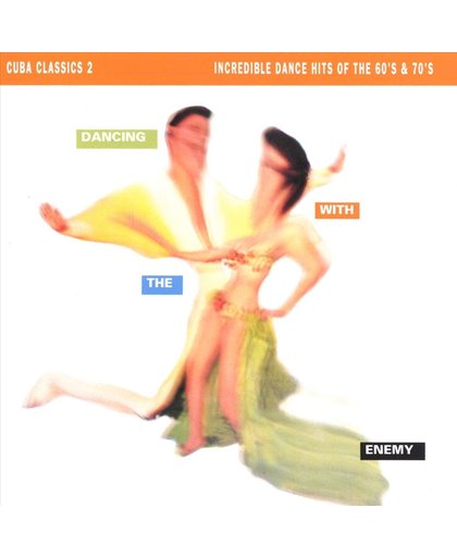 Dancing With The Enemy: Cuba Classics 2
