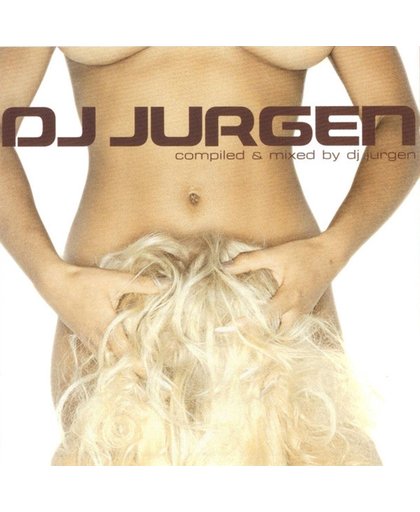 DJ Jurgen - Compiled & Mixed Vol. 1