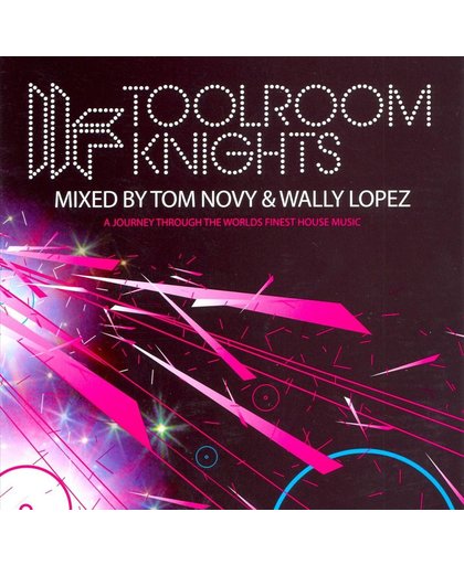 Toolroom Knights: Novy  & Lopez