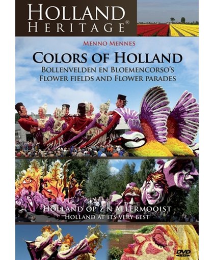 Holland Heritage - Bollenvelden En Bloemencorso's In Holland