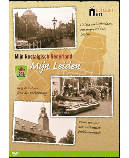 Mijn Nostalgisch Nederland - Mijn Nostalgisch Leiden