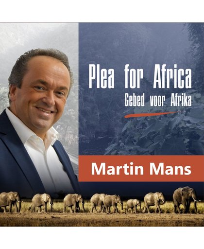 Plea for Africa (Gebed voor Afrika) - Martin Mans