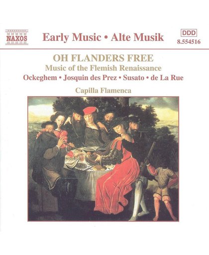 Early Music  Oh Flanders Free / Capilla Flamenca