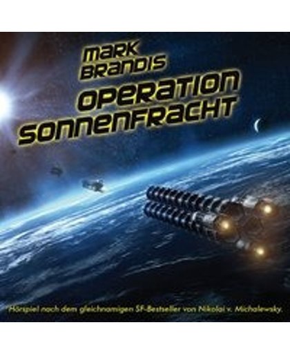 Mark Brandis 16 -Operation Sonnenfracht