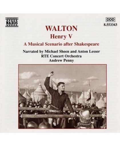Walton: Henry V /Penny, Sheen, Lesser, RTE Concert Orchestra