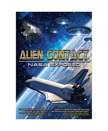 Alien Contact; Nasa Exposed