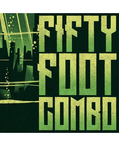 Fifty Foot Combo -Lp+Cd-