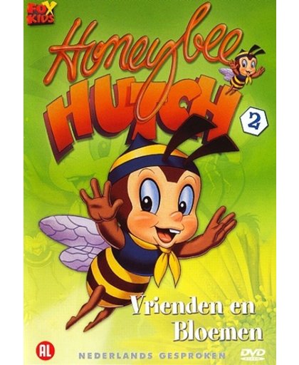 Honeybee Hutch - Vrienden en Bloemen