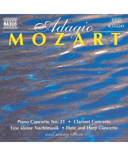 Adagio  Mozart: Piano Concerto, Clarinet Concerto, etc