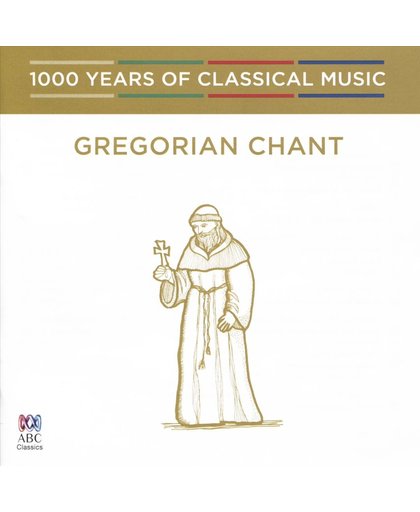 1000 Years of Classical Music, Vol. 1: Baroque & Before - Gregorian Chant