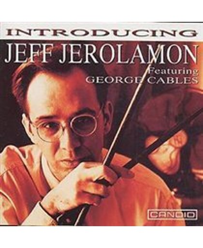 Introducing Jeff Jerolamon