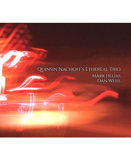 Quinsin Nachoff's Ethereal Trio