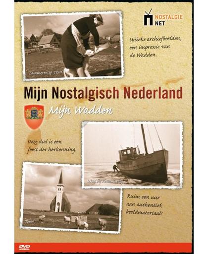 Mijn Nostalgisch Nederland - Mijn Wadden