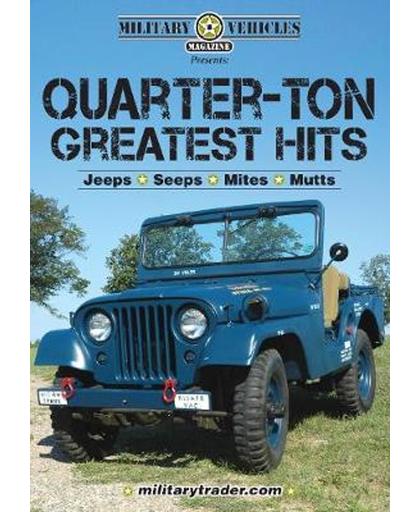 Military Vehicles Presents Quarter-ton Greatest Hits