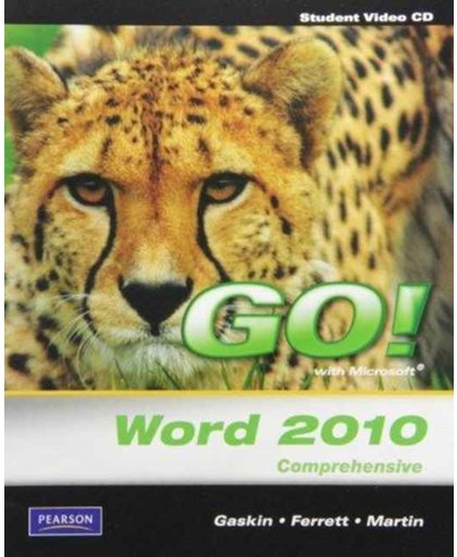 Student Videos for GO! with Microsoft Word 2010 Comprehensive