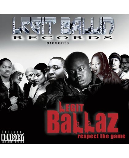 Legit Ballaz Respect the Game, Vol. 3