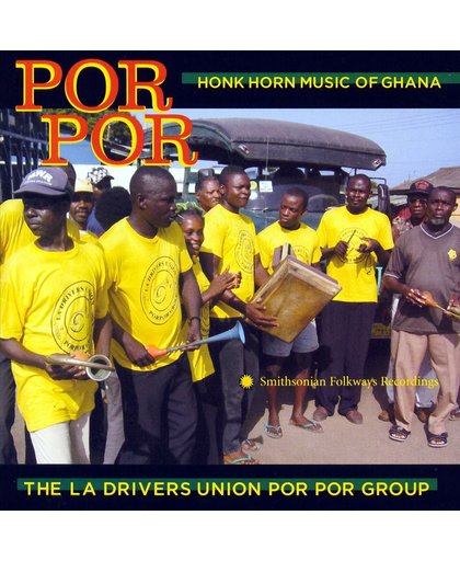 Por Por: Honk Horn Music Of Ghana