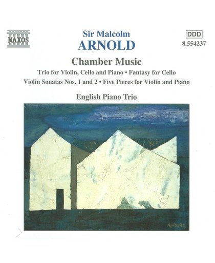Arnold: Chamber Music / English Piano Trio
