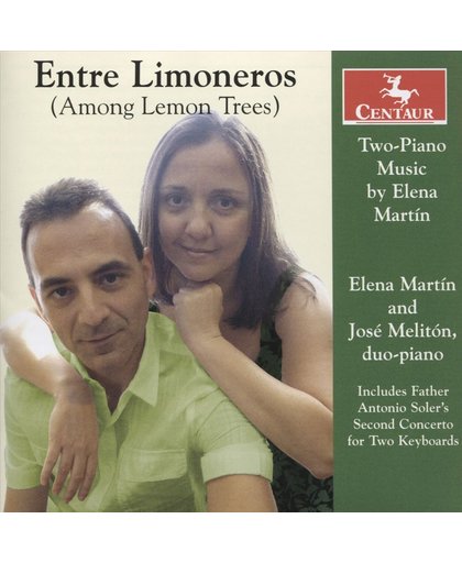 Entre Limoneros Two-Piano Music By Elena Martin
