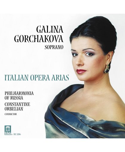 Italian Opera Arias / Gorchakova, Orbelian, et al