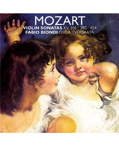 Mozart: Violin Sonatas / Fabio Biondi, Olga Tverskaya