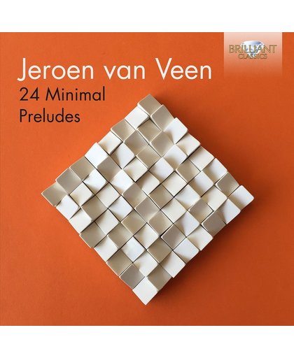 Jeroen Van Veen: 24 Minimal Prelude